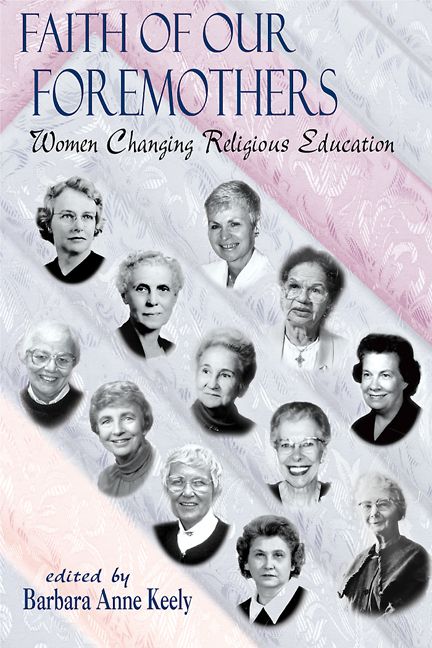 Faith of Our Foremothers By Barbara Anne Keely 9780664257217