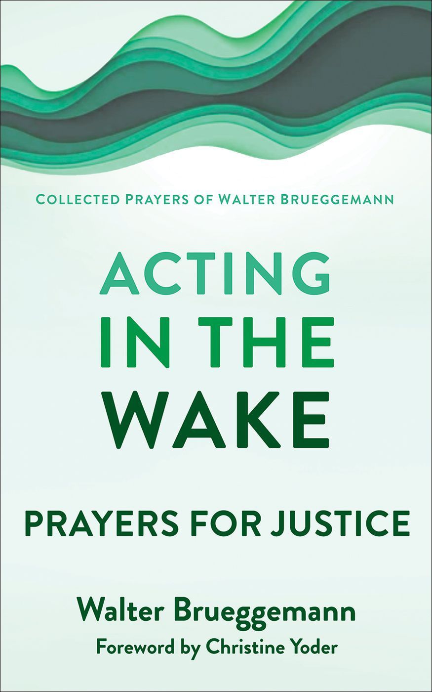 Acting in the Wake By Walter Brueggemann 9780664266165 (Paperback)