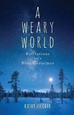 Weary World By Kathy Escobar 9780664266936 (Paperback)