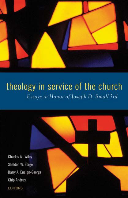Theology in Service of the Church By Charles A. Wiley 9780664502973