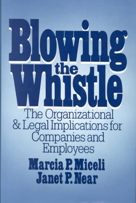 Blowing the Whistle By Marcia Miceli 9780669195996 (Hardback)
