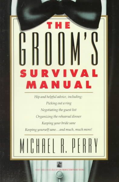 Groom's Survival Manual By Perry, Michael R. 9780671693572 (Paperback)