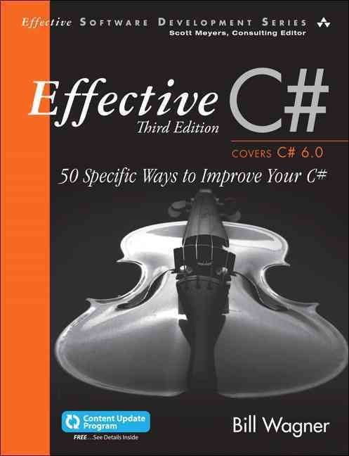 Effective C# By Bill Wagner 9780672337871 (Paperback)