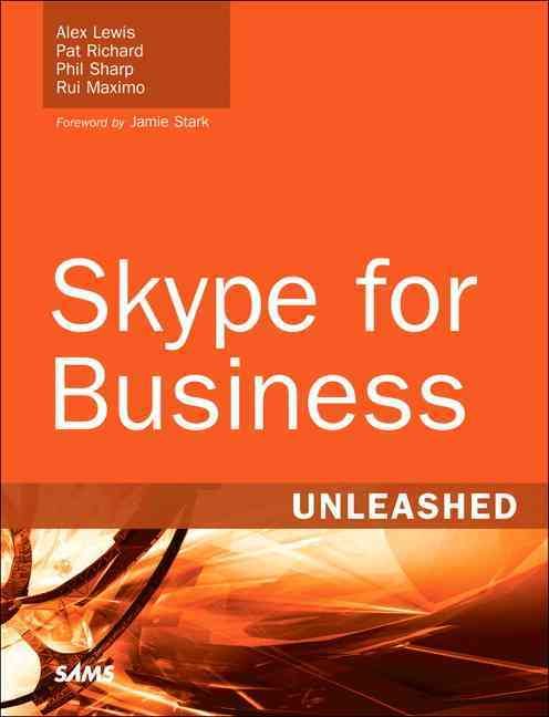 Skype for Business Unleashed 9780672338496 (Paperback)