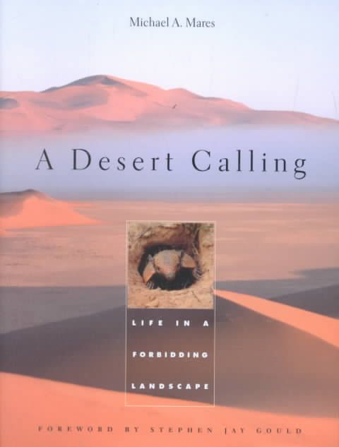 A Desert Calling By Michael A. Mares 9780674007475 (Hardback)