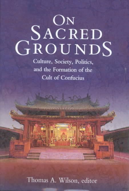 On Sacred Grounds By Thomas A. Wilson 9780674009615 (Hardback)