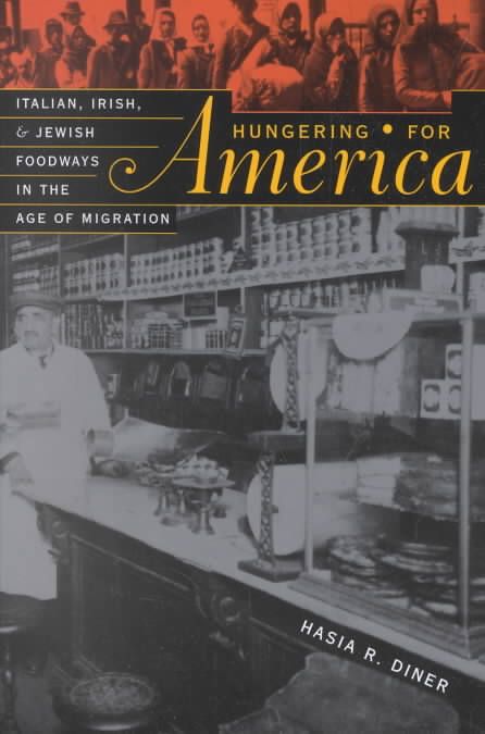 Hungering for America By Hasia R. Diner 9780674011113 (Paperback)