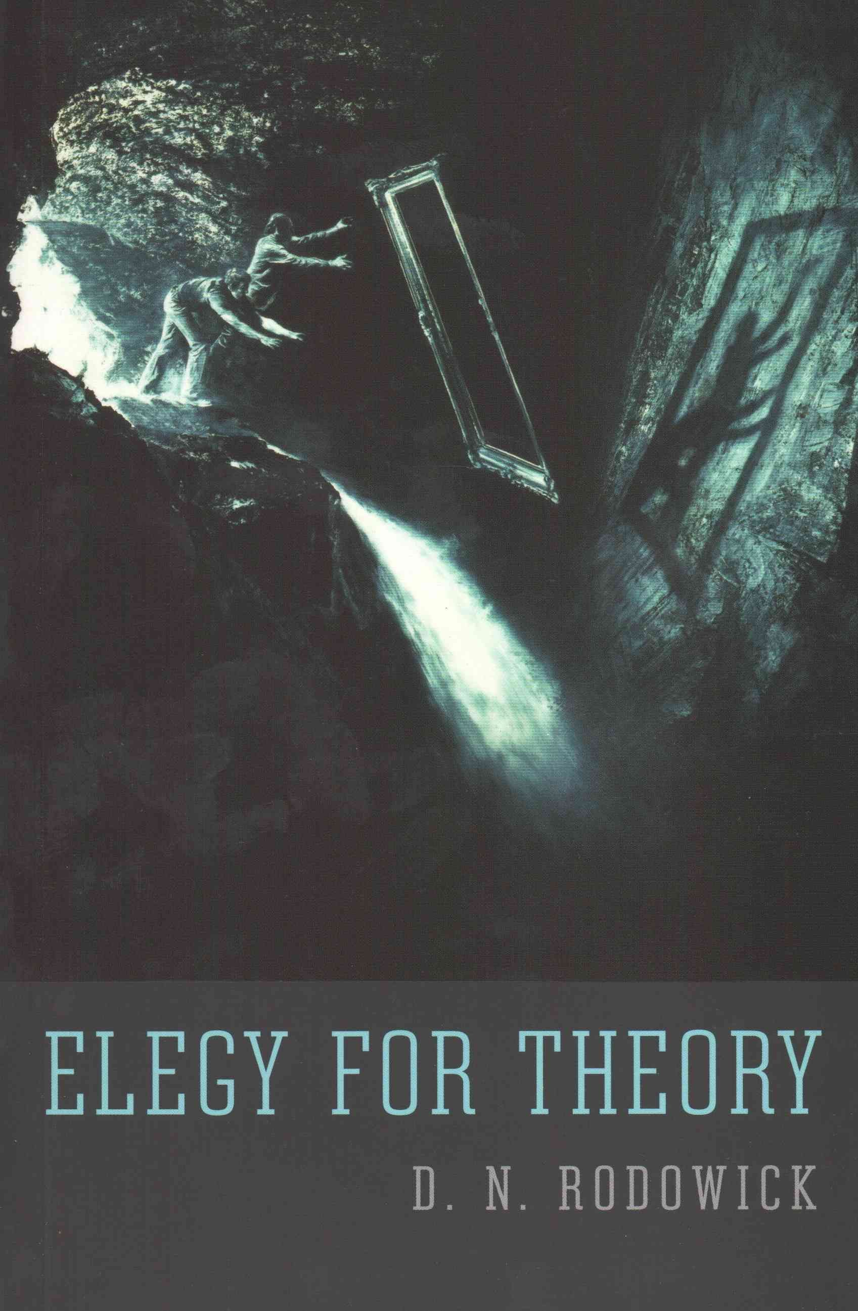 Elegy for Theory By David Norman Rodowick 9780674088153 (Paperback)
