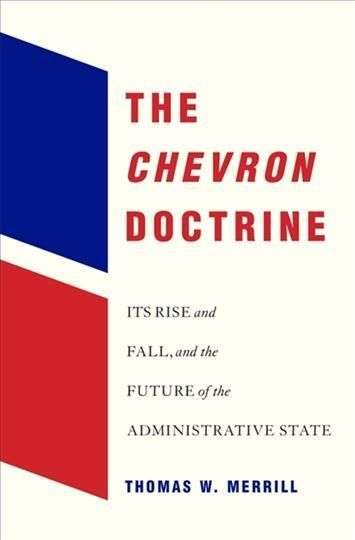 The Chevron Doctrine By Thomas W. Merrill 9780674260450 (Hardback)