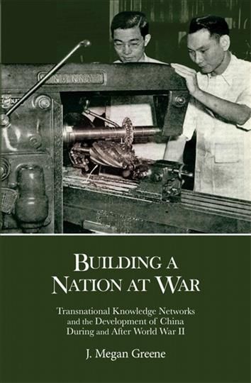 Building a Nation at War By J. Megan Greene 9780674278318 (Hardback)