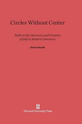Circles Without Center By Garzilli, Enrico 9780674281578 (Hardback)