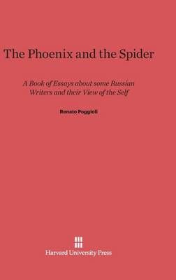 The Phoenix and the Spider By Poggioli, Renato 9780674421738