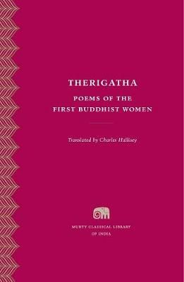 Therigatha By Charles Hallisey (translator) 9780674427730 (Hardback)