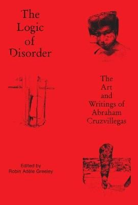 The Logic of Disorder 9780674504707 (Paperback)