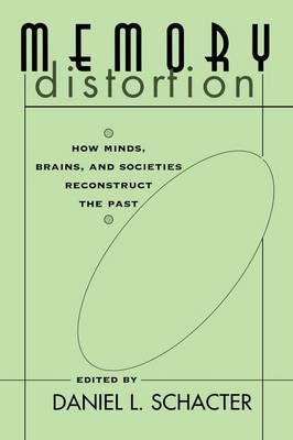 Memory Distortion By Daniel L. Schacter, Joseph T. Coyle 9780674566767