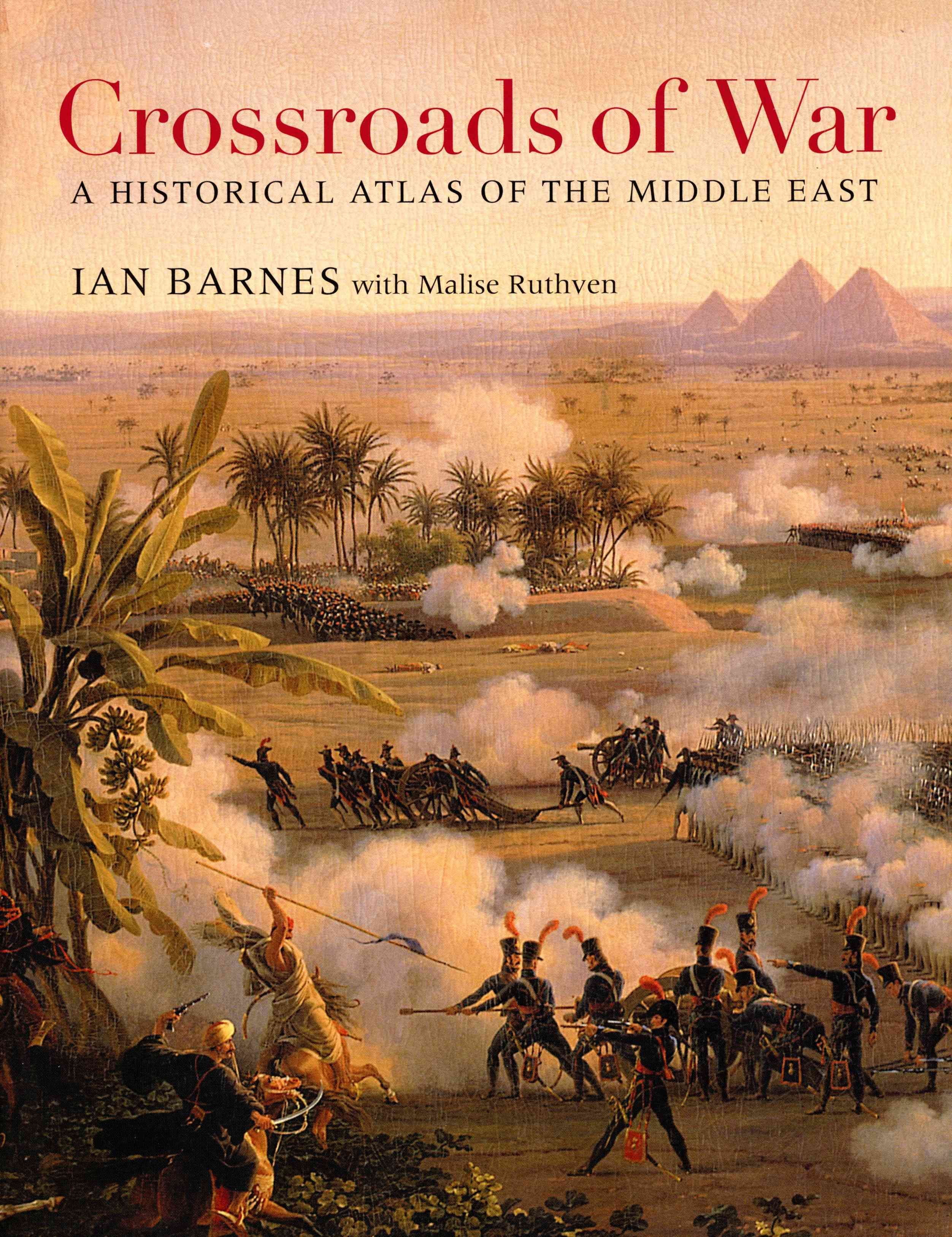 Crossroads of War By Ian Barnes, Malise Ruthven 9780674598492