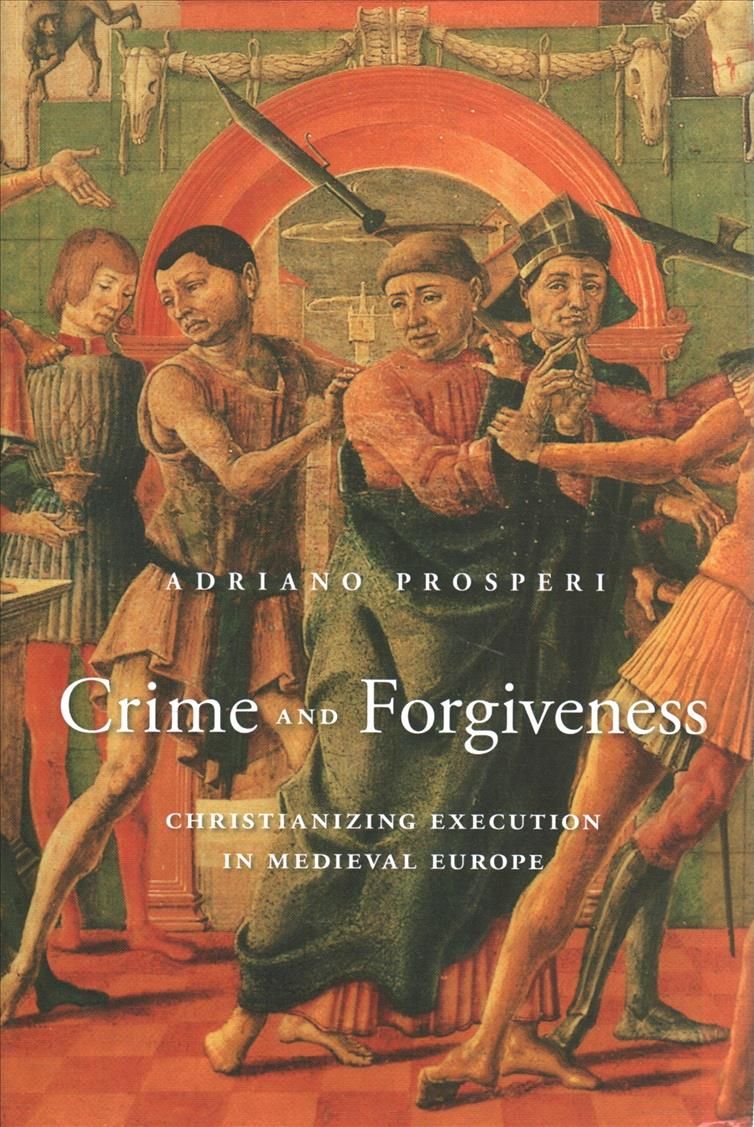Crime and Forgiveness 9780674659841 (Hardback)