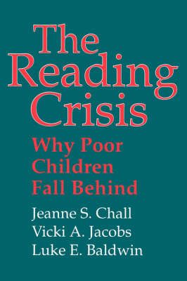 The Reading Crisis ? Why Poor Children Fall Behind (Paper)