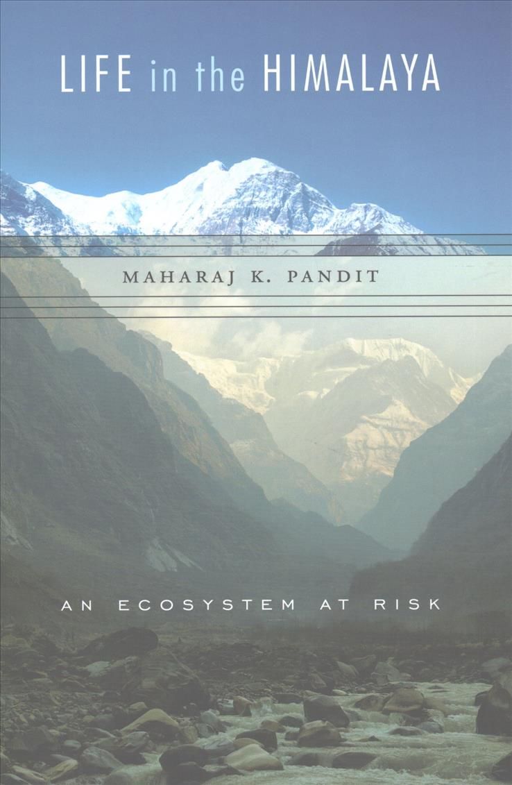 Life in the Himalaya By Maharaj K. Pandit 9780674971745 (Hardback)