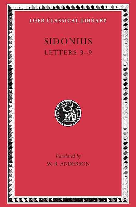 Letters By Sidonius (author), W. B. Anderson (translator) (Hardback)