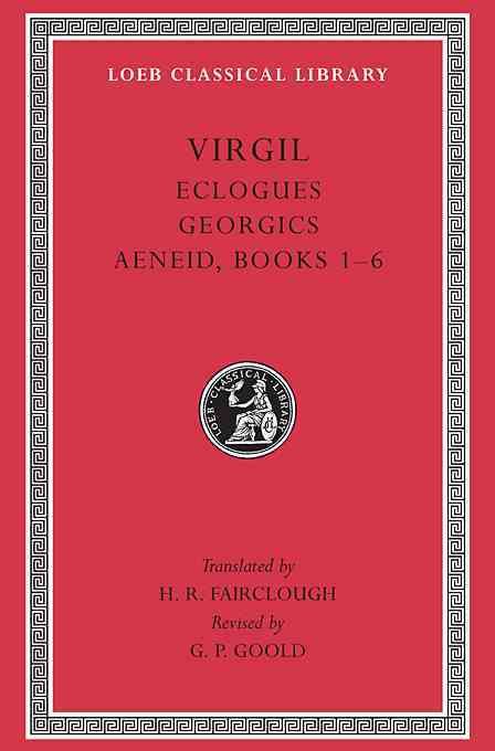 Virgil By Virgil, H. Rushton Fairclough, G. P. Goold 9780674995833