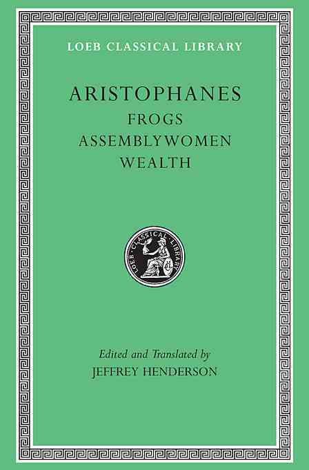 Frogs By Aristophanes, Jeffrey Henderson 9780674995963 (Hardback)