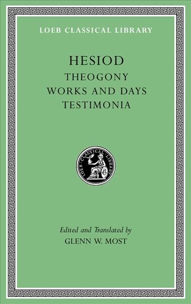 Hesiod. I By Hesiod (author), Hesiod, Glenn W. Most (editor)