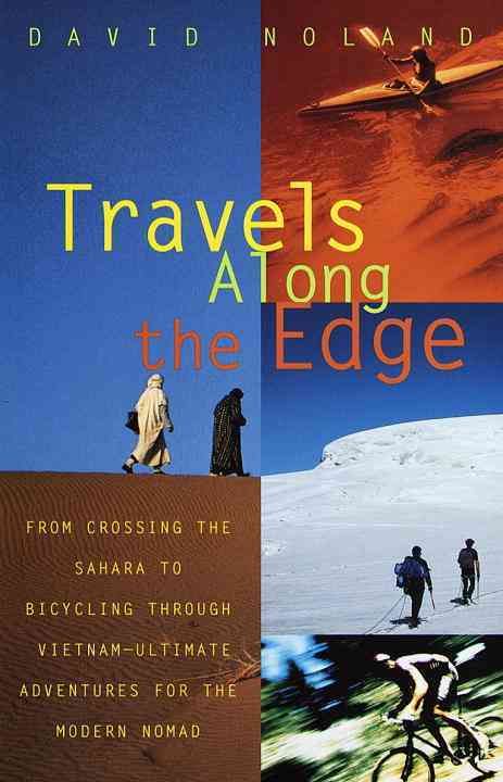 Travels Along the Edge By Noland, David 9780679763444 (Paperback)