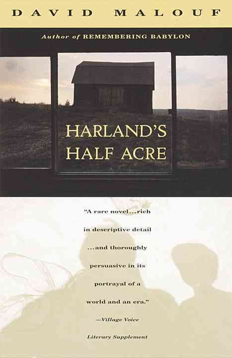 Harland's Half Acre By David Malouf 9780679776475 (Paperback)