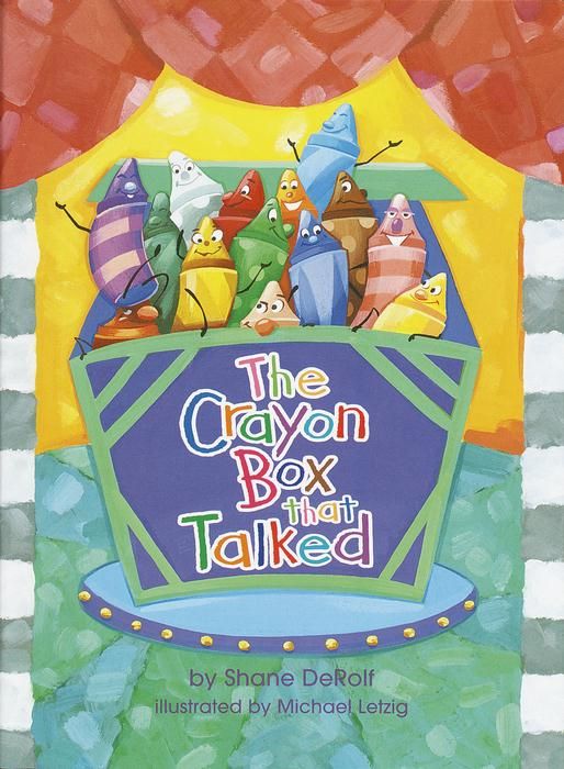 The Crayon Box That Talked By Shane DeRolf, Michael Letzig (ill)