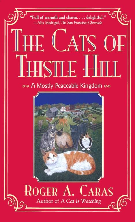The Cats of Thistle Hill By Roger A Caras 9780684800615 (Paperback)