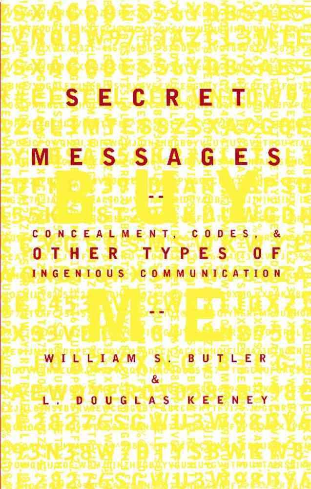 Secret Messages By William S. Butler 9780684869988 (Hardback)