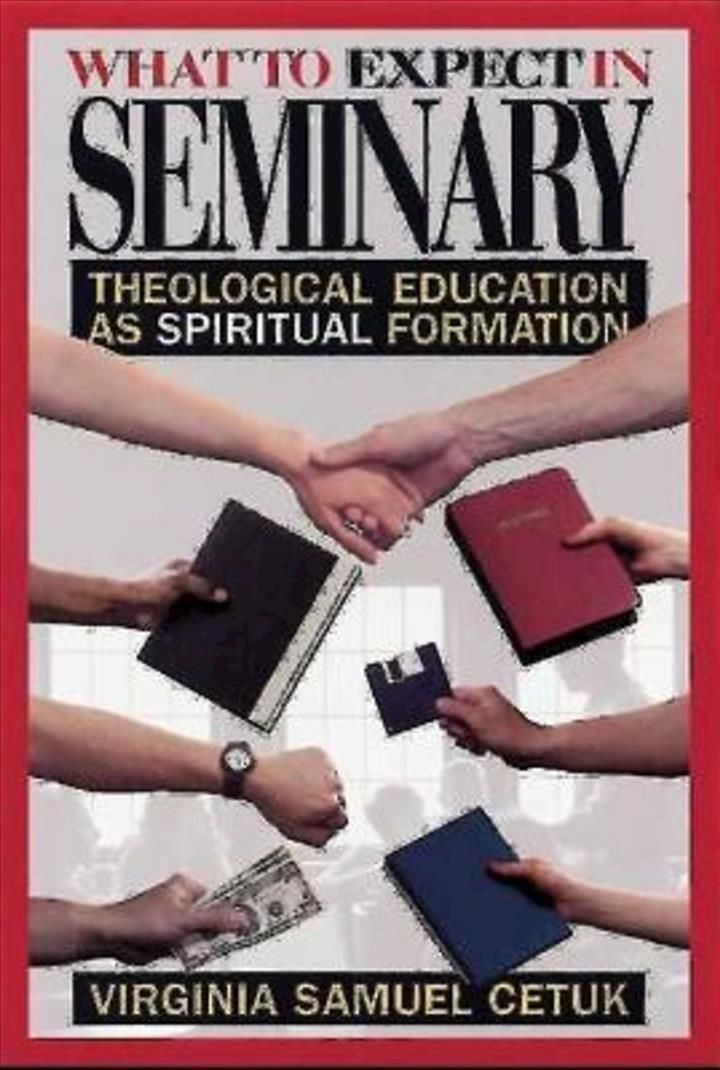 What to Expect in Seminary By Cetuk, Virginia Samuel 9780687017287