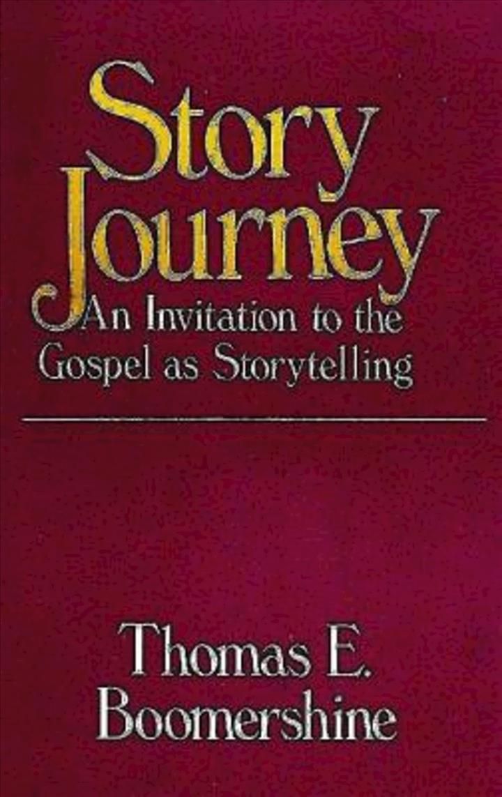 Story Journey By Thomas E. Boomershine 9780687396627 (Paperback)