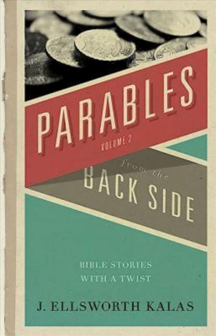 More Parables from the Back Side By J Ellsworth Kalas 9780687740413