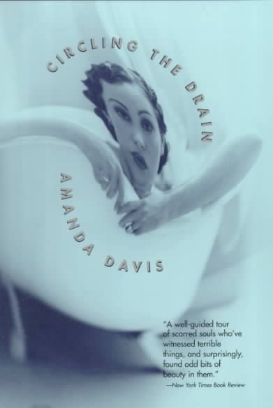 Circling the Drain By Davis, Amanda 9780688179090 (Book)