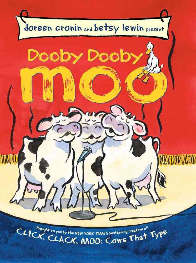 Dooby Dooby Moo By Doreen Cronin, Betsy Lewin (ill) 9780689845079