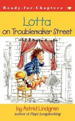 Lotta on Troublemaker Street By Lindgren, Astrid 9780689846731