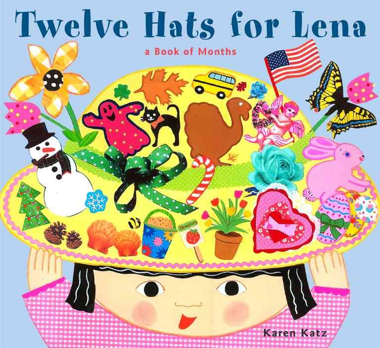 Twelve Hats for Lena By Karen Katz 9780689848735 (Book)