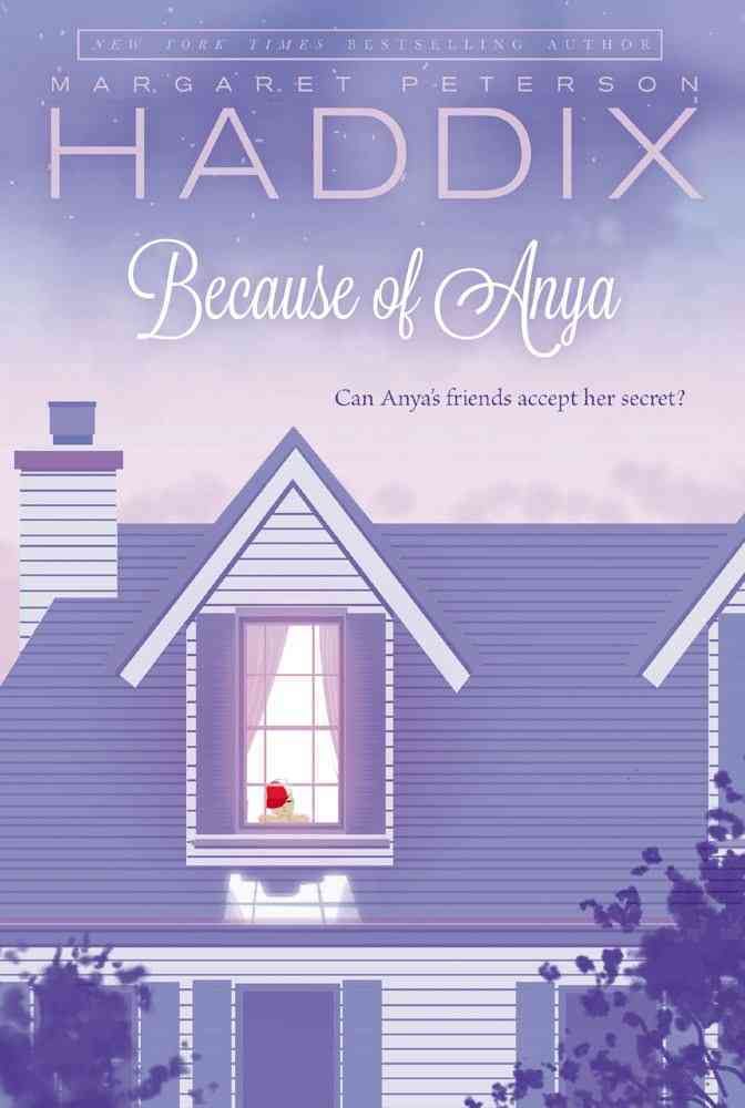 Because of Anya By Margaret Peterson Haddix 9780689869938 (Paperback)