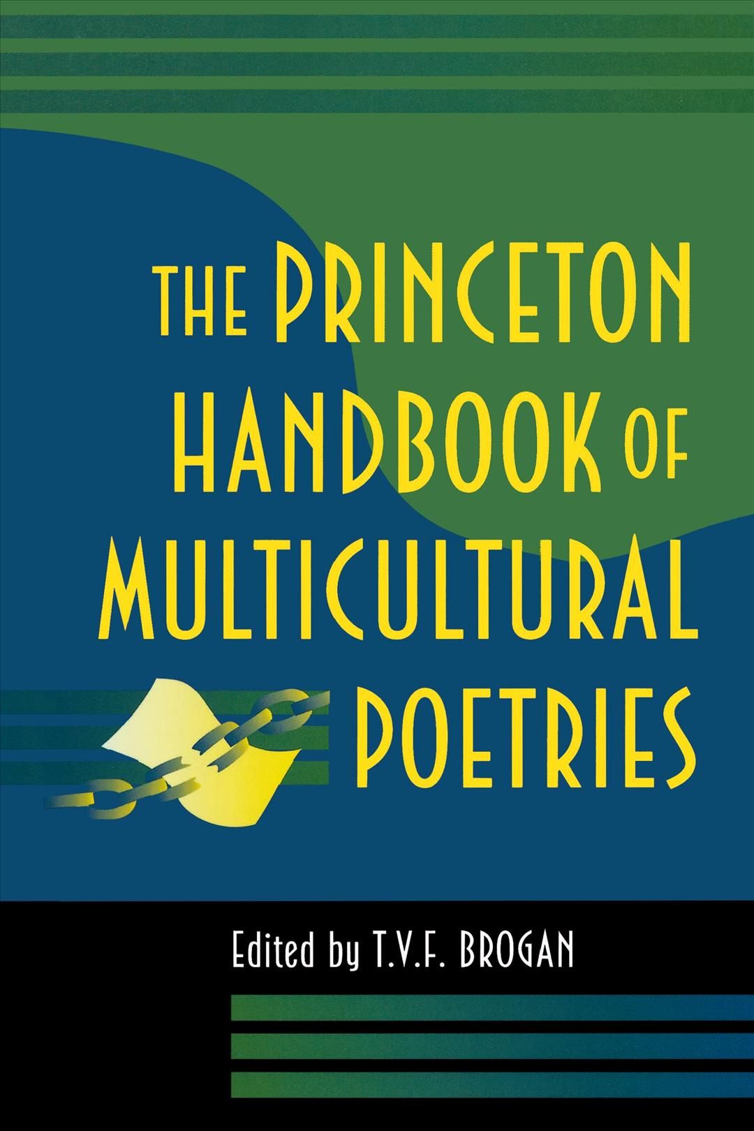 The Princeton Handbook of Multicultural Poetries By T. V. F. Brogan