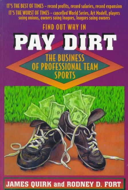 Pay Dirt By James P. Quirk, Rodney D. Fort 9780691015743 (Paperback)