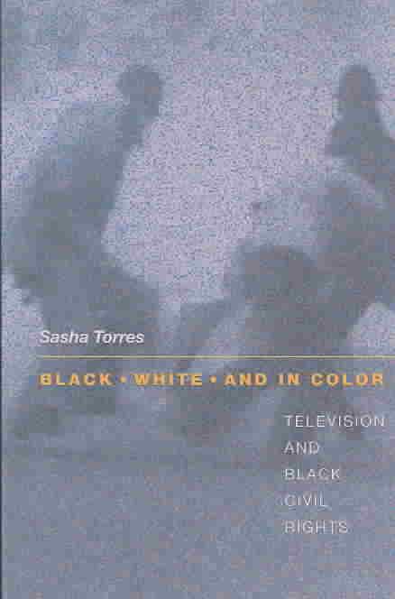 Black, White, and in Color By Sasha Torres 9780691016573 (Paperback)