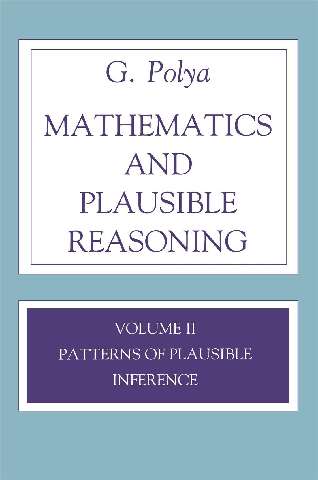 Patterns of Plausible Inference By George Pólya 9780691025100