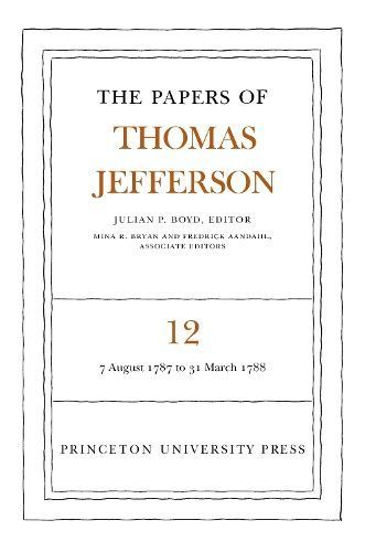The Papers of Thomas Jefferson, Volume 12 9780691045443 (Hardback)
