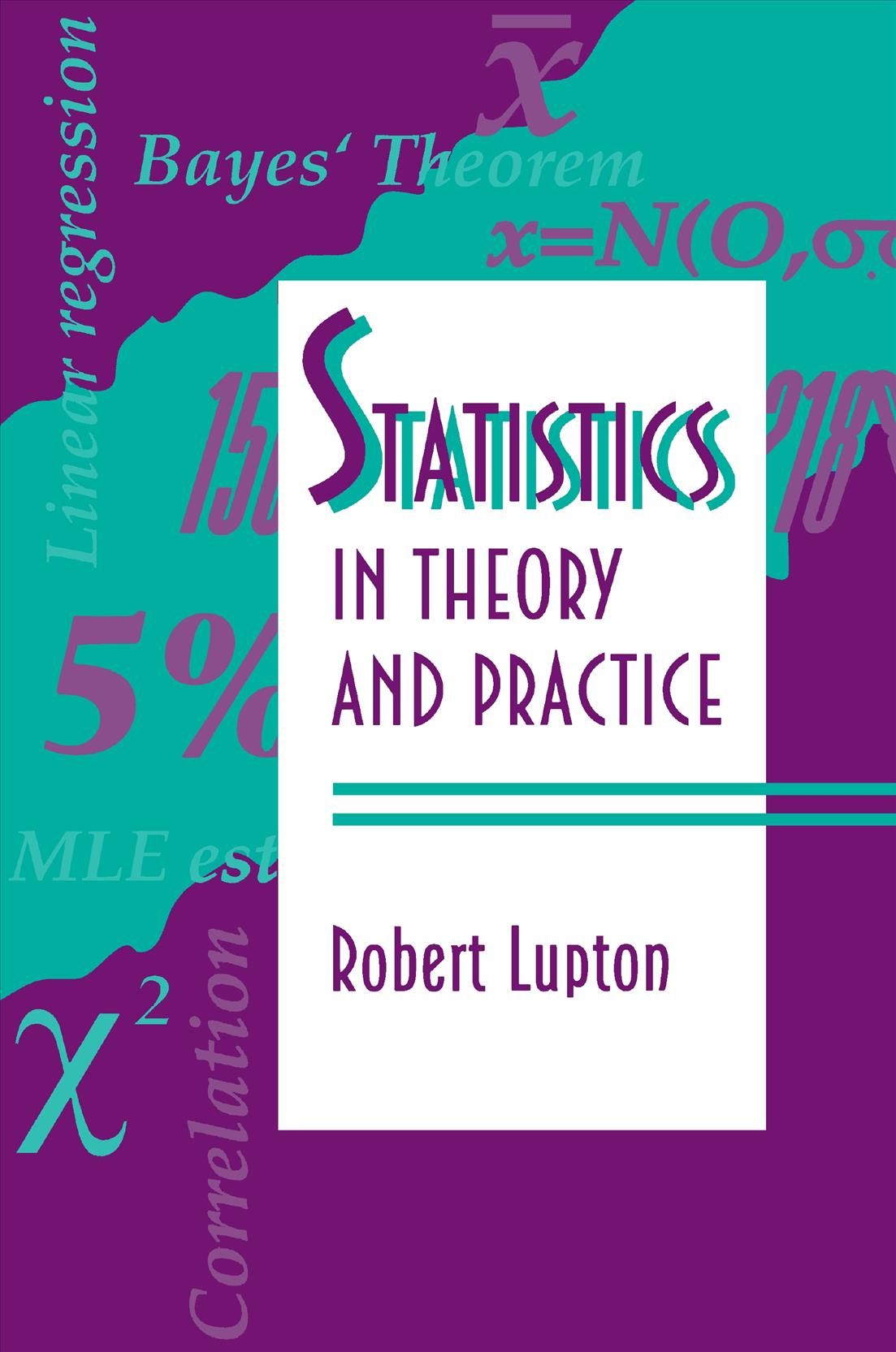 Statistics in Theory and Practice By Robert Lupton 9780691074290