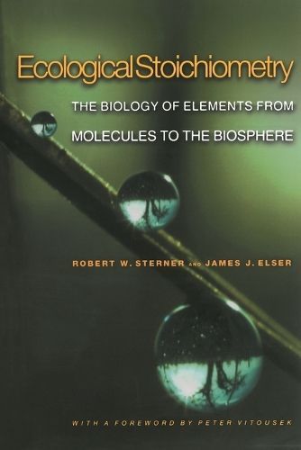Ecological Stoichiometry By Robert Warner Sterner, James J. Elser