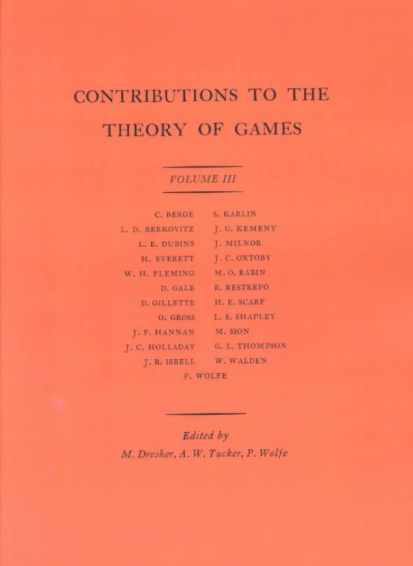 Contributions to the Theory of Games, Volume III 9780691079363