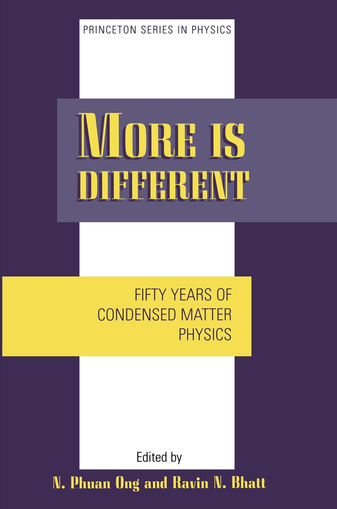 More Is Different By Nai-Phuan Ong (editor), Ravin Bhatt (editor)