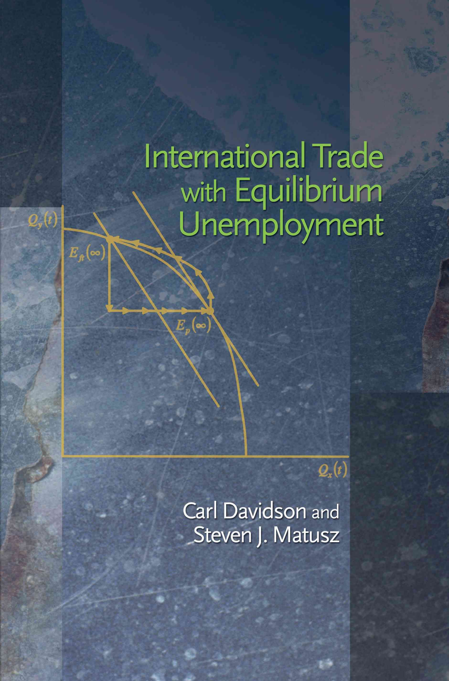 International Trade With Equilibrium Unemployment 9780691125596